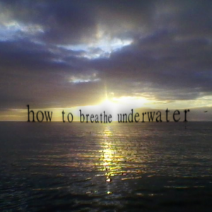 How to Breathe Underwater